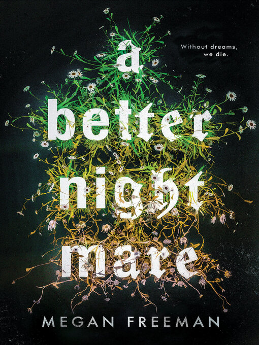 Title details for A Better Nightmare by Megan Freeman - Available